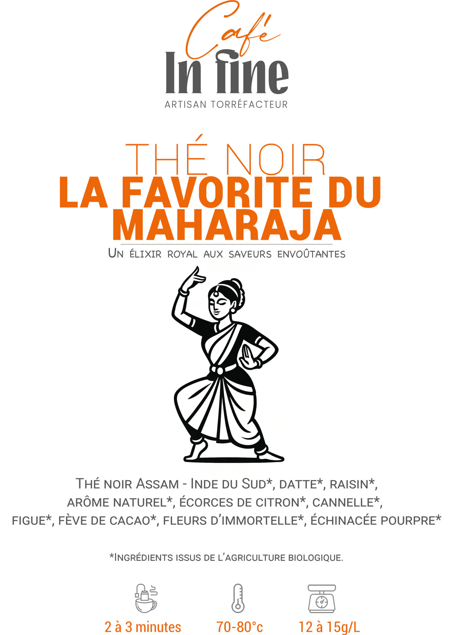 Thé Noir - Café In fine - La favorite du Maharaja