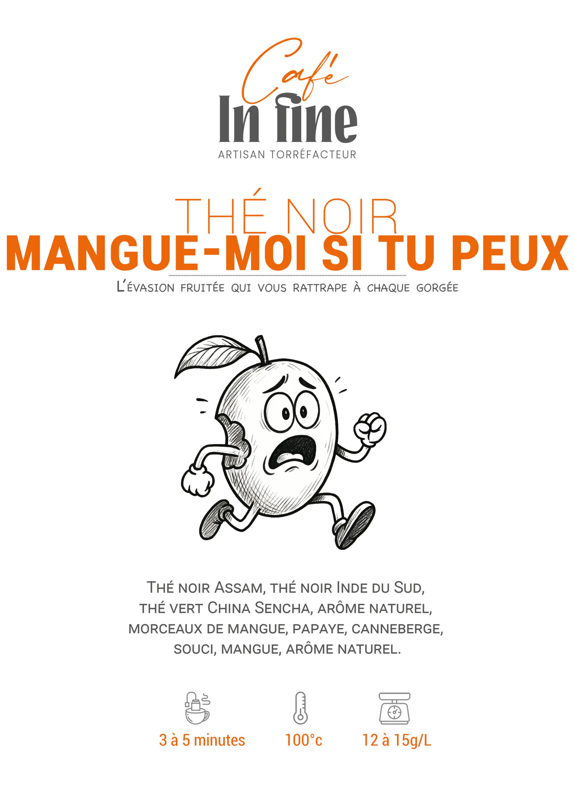 Thé Noir - Café In fine - Mangue-moi si tu peux