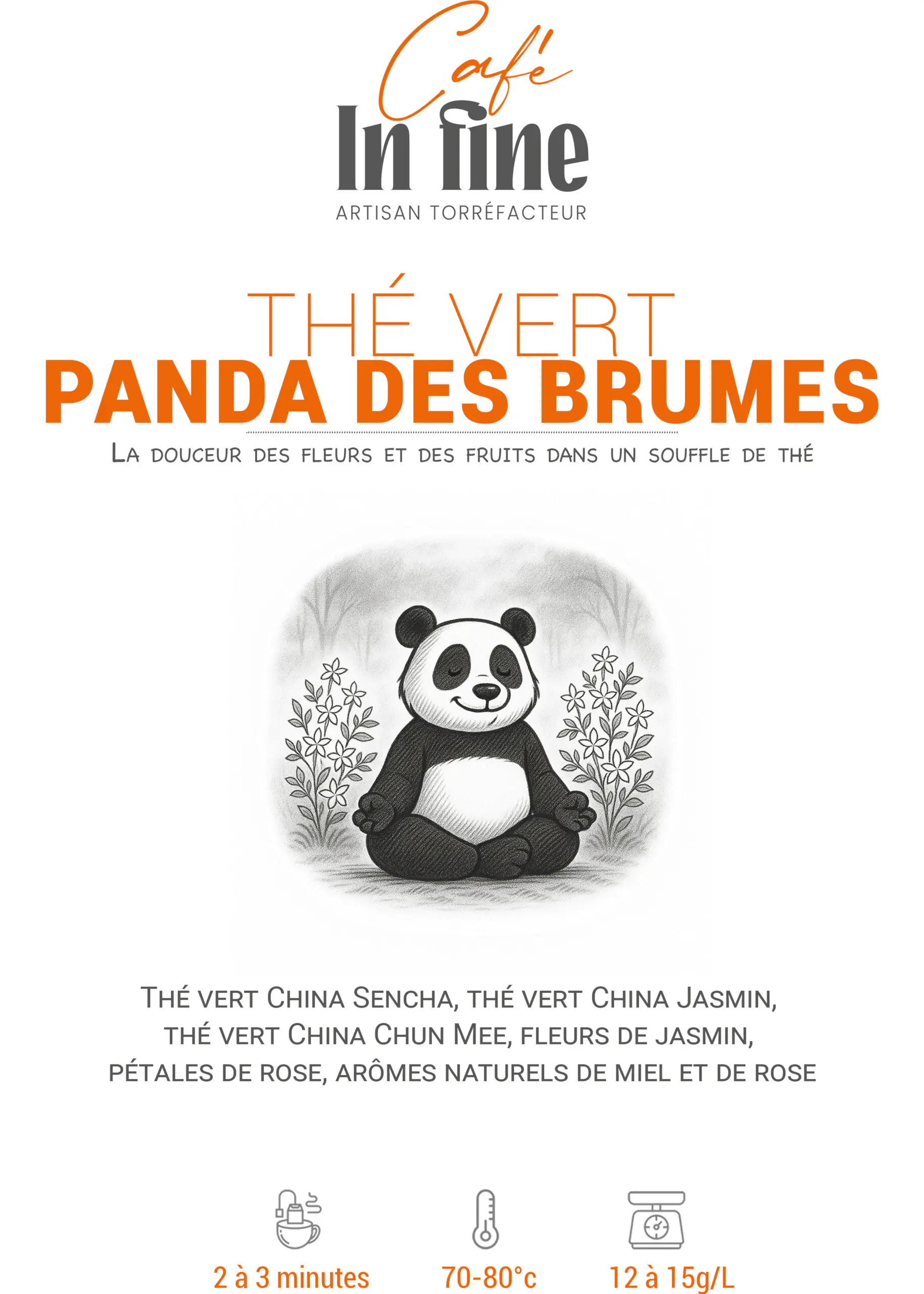 Thé Vert - Café In fine - Panda des Brumes
