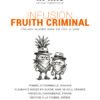 Infusion - Fruith Criminal